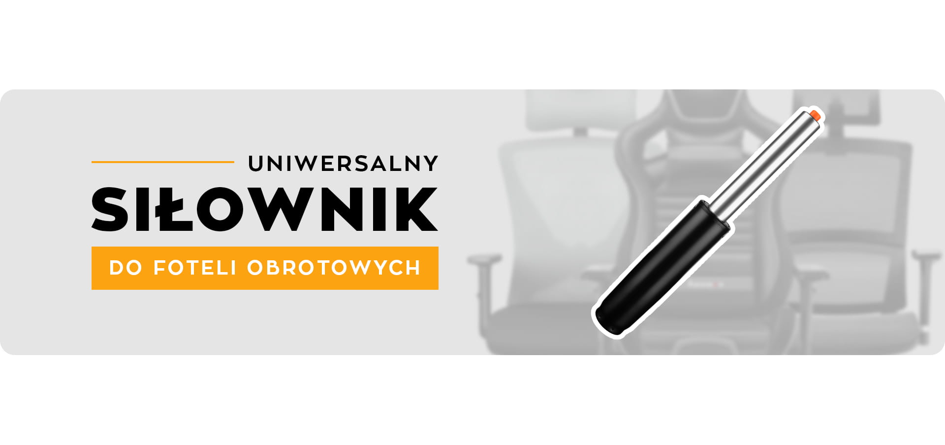 Siłownik gazowy uniwersalny do foteli obrotowych